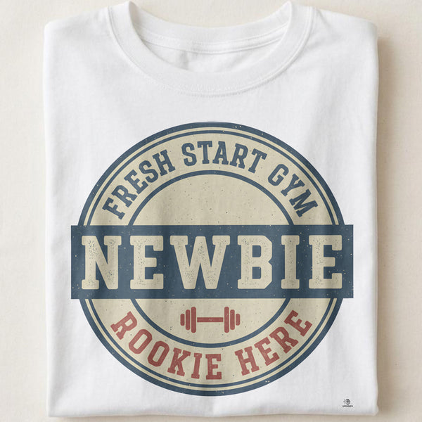 FRESH START GYM ROOKIE HERE | Funny Fitness T-Shirt