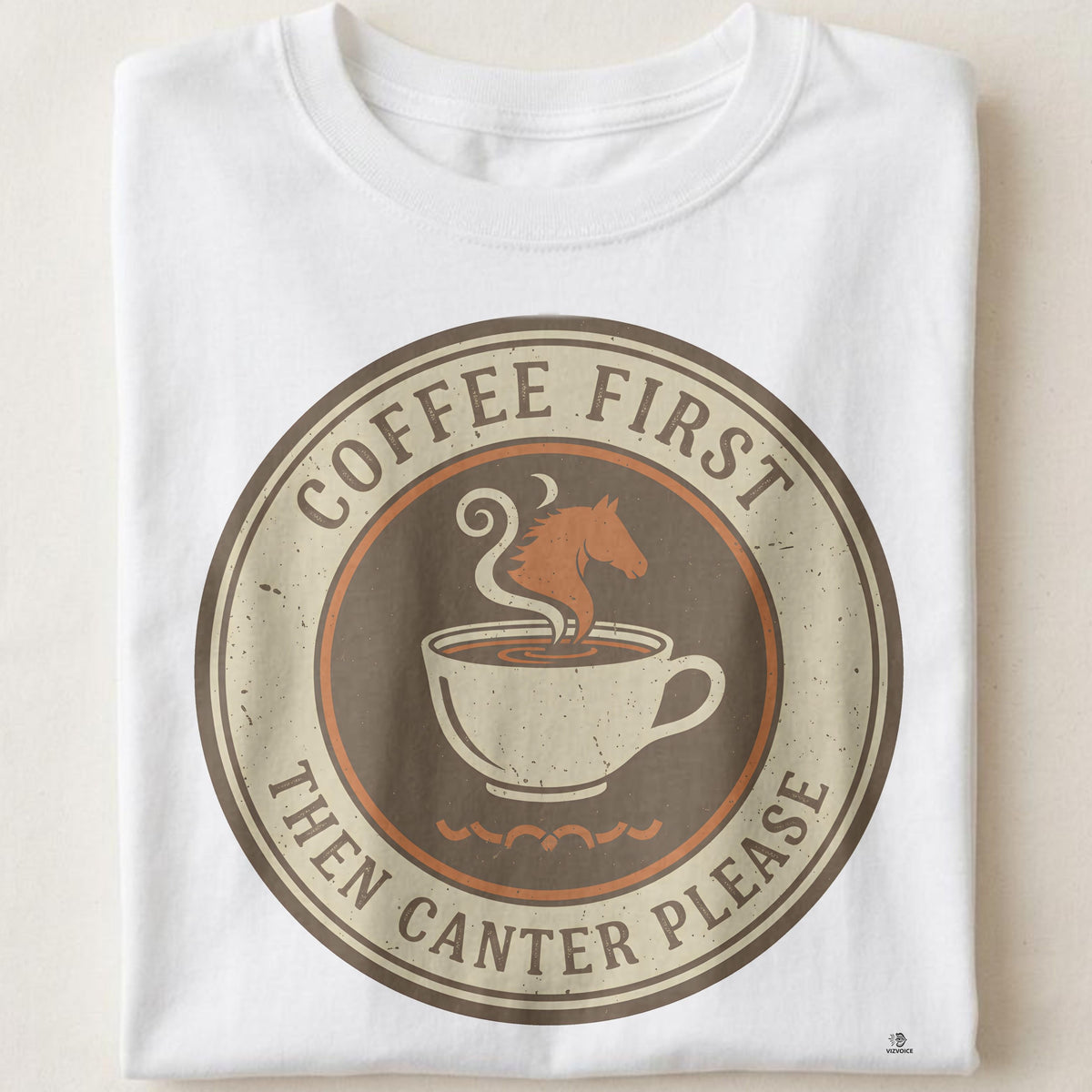 COFFEE FIRST THEN CANTER PLEASE | Equestrian T-shirt