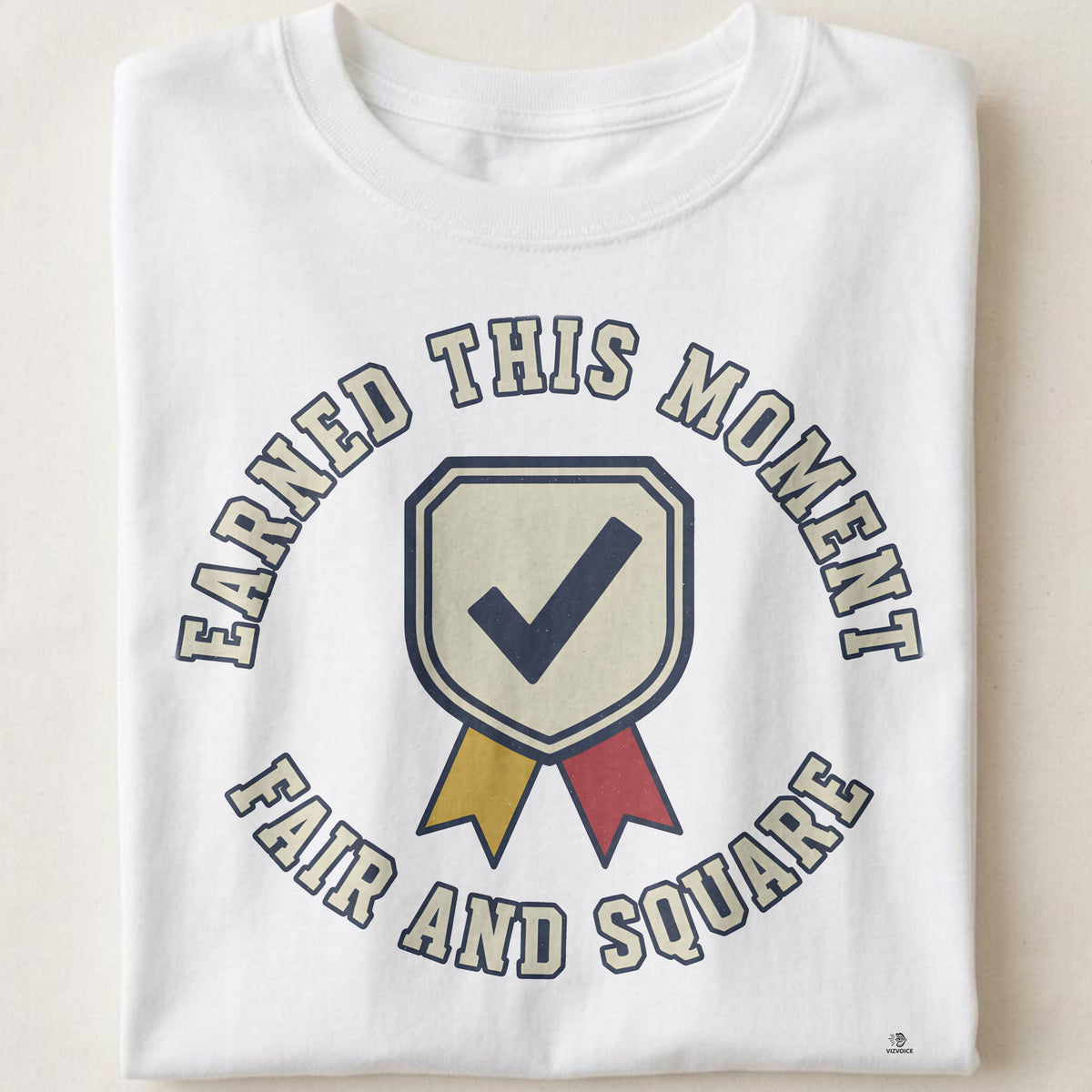 EARNED THIS MOMENT FAIR AND SQUARE | Honor Roll Graduation T-Shirt