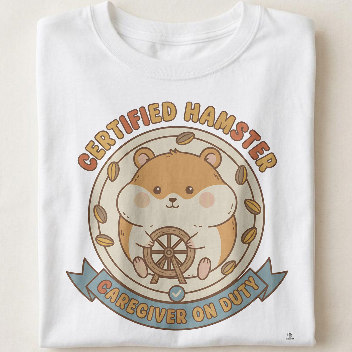 CERTIFIED HAMSTER CAREGIVER ON DUTY | Funny Hamster Parent T-Shirt