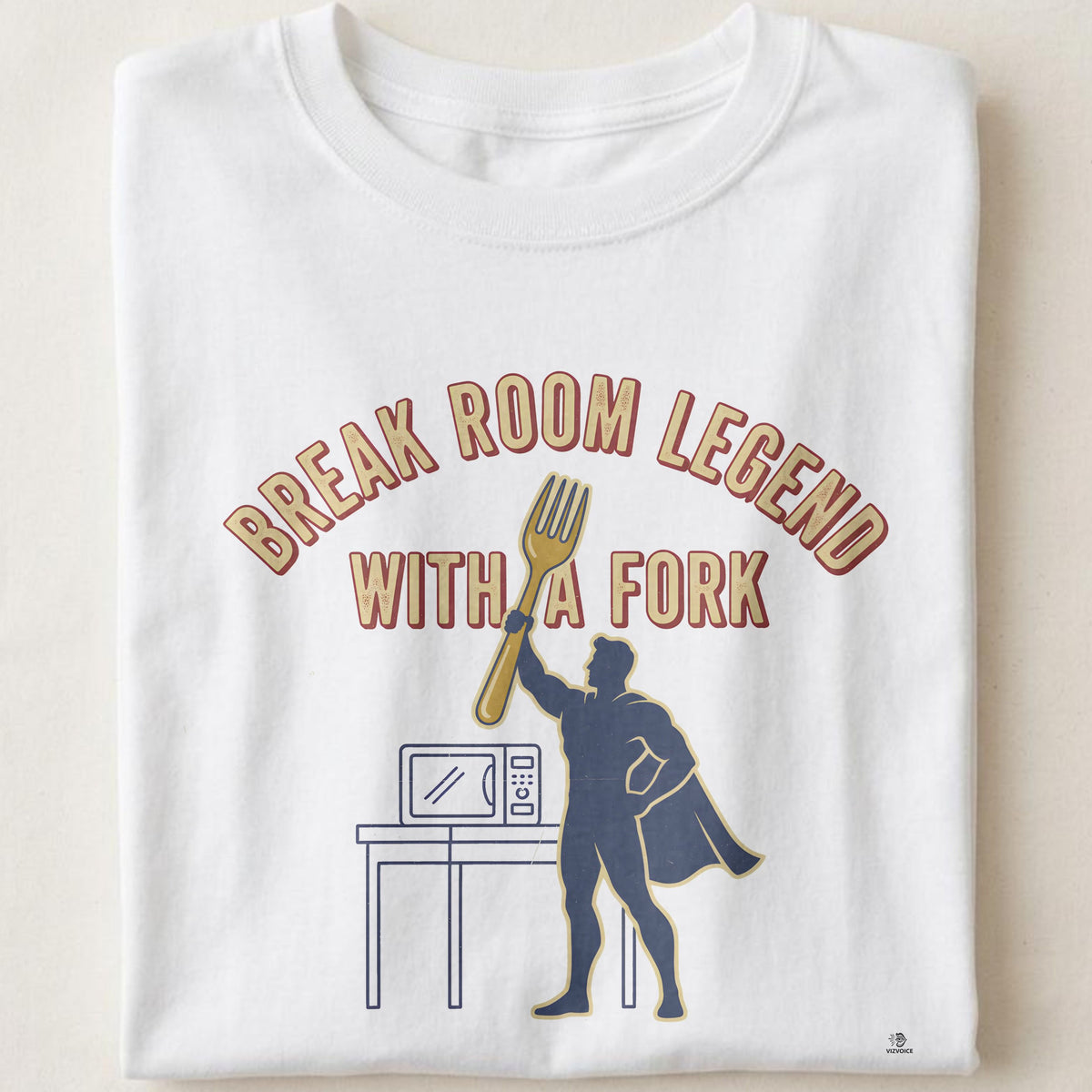 BREAK ROOM LEGEND WITH A FORK | Funny Office Life T-Shirt