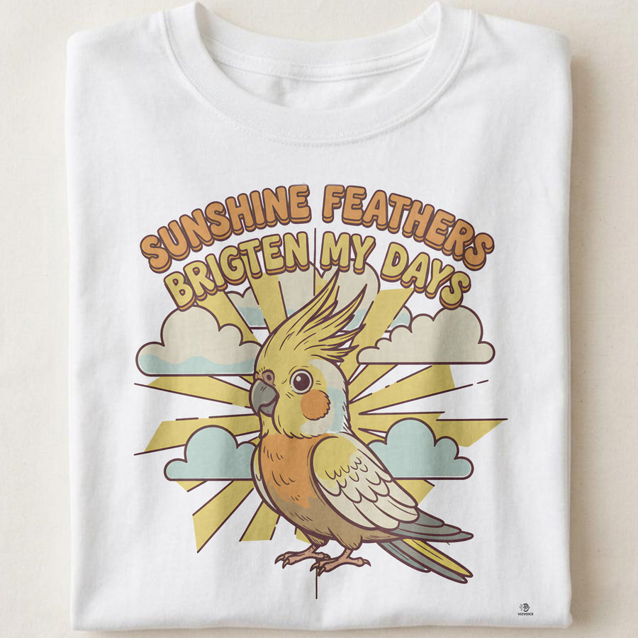 SUNSHINE FEATHERS BRIGHTEN MY DAYS | Cockatiel Life T-Shirt