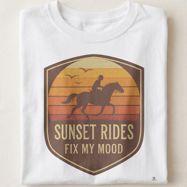 SUNSET RIDES FIX MY MOOD | Equestrian T-Shirt for Trail Riders