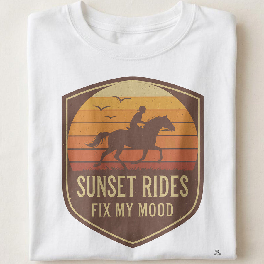 SUNSET RIDES FIX MY MOOD | Equestrian T-Shirt for Trail Riders