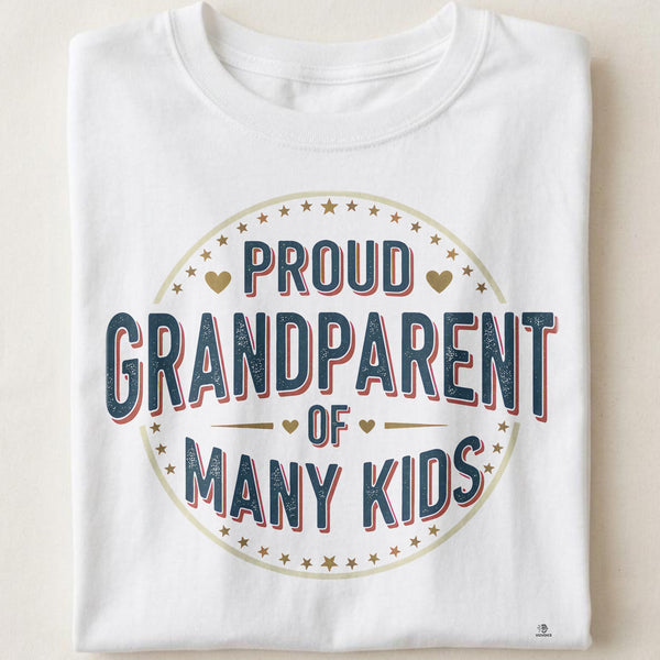 PROUD GRANDPARENT OF MANY KIDS | Funny Grandparent T-Shirt