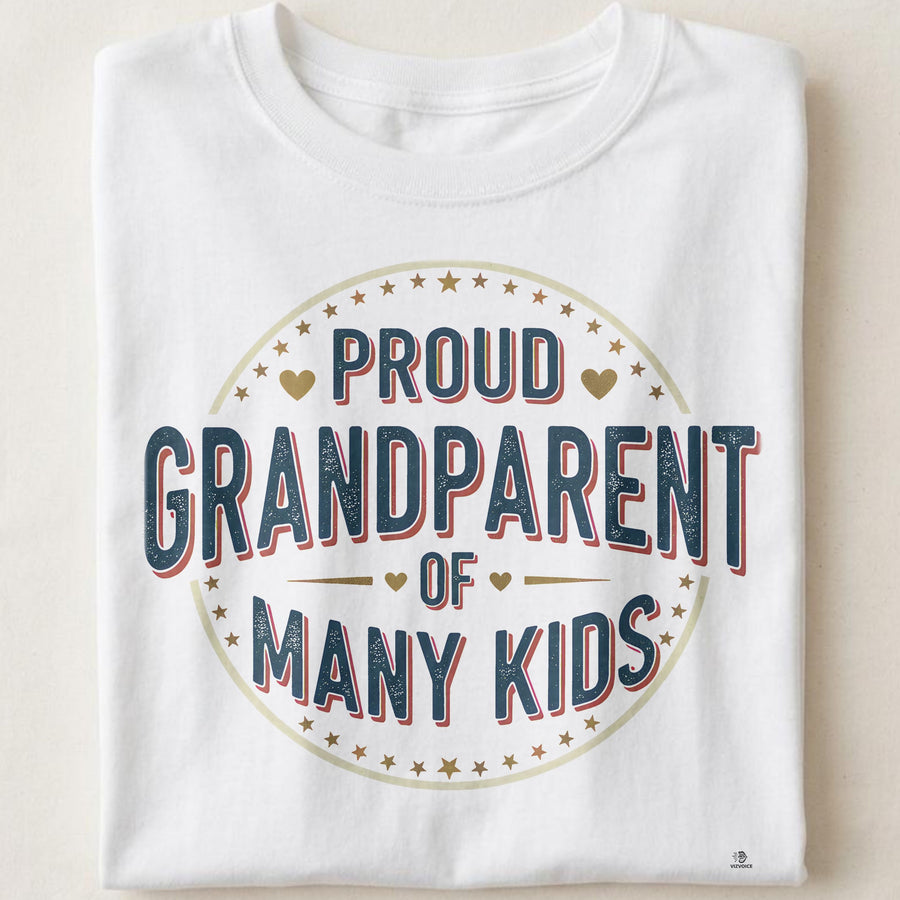 PROUD GRANDPARENT OF MANY KIDS | Funny Grandparent T-Shirt