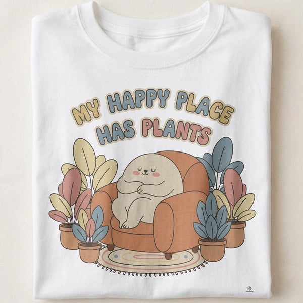 MY HAPPY PLACE HAS PLANTS | Perfect T-Shirt for Plant Lovers