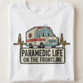 PARAMEDIC LIFE ON THE FRONTLINE | Funny Paramedic T-shirt - close up