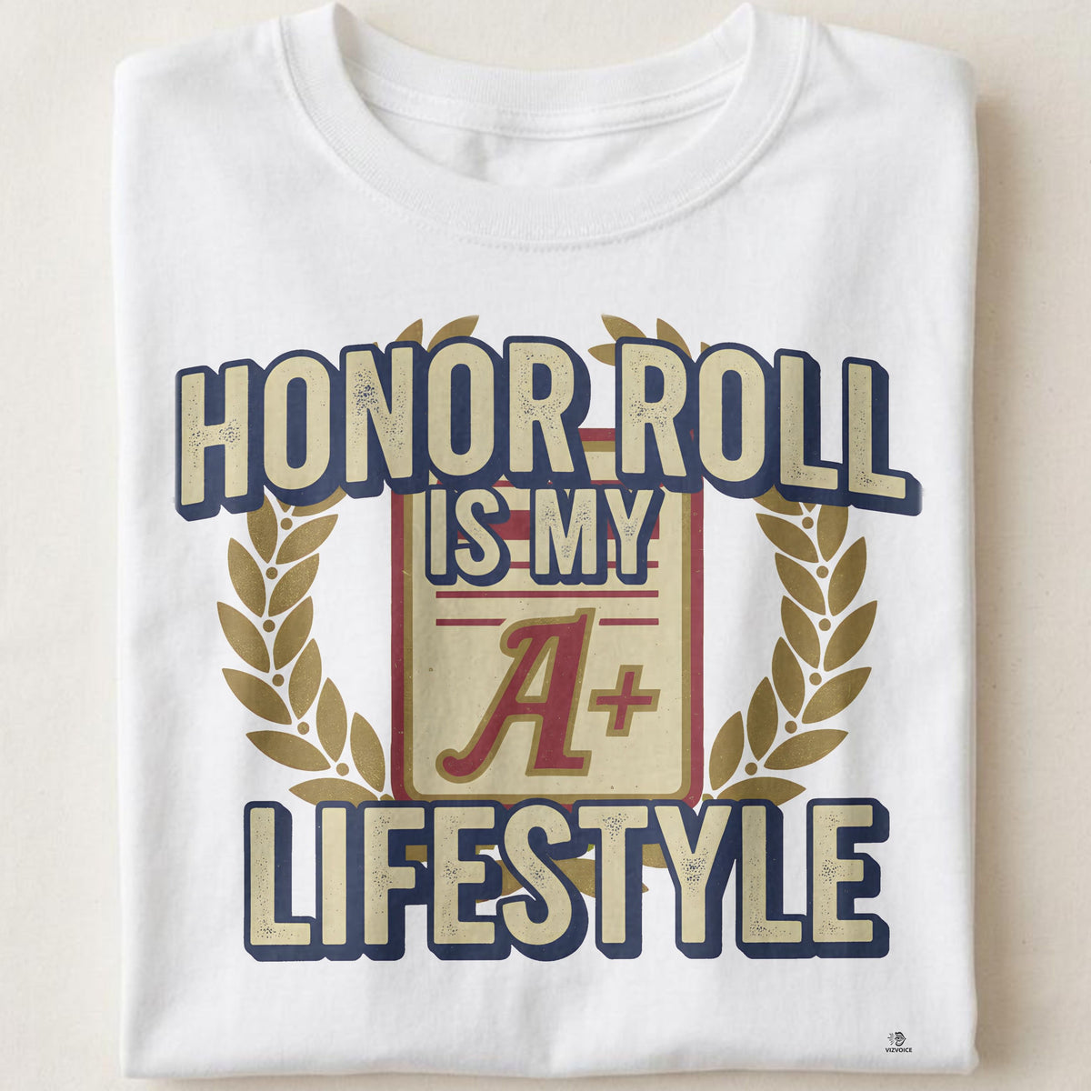 HONOR ROLL IS MY LIFESTYLE | Graduation T-Shirt for Scholars