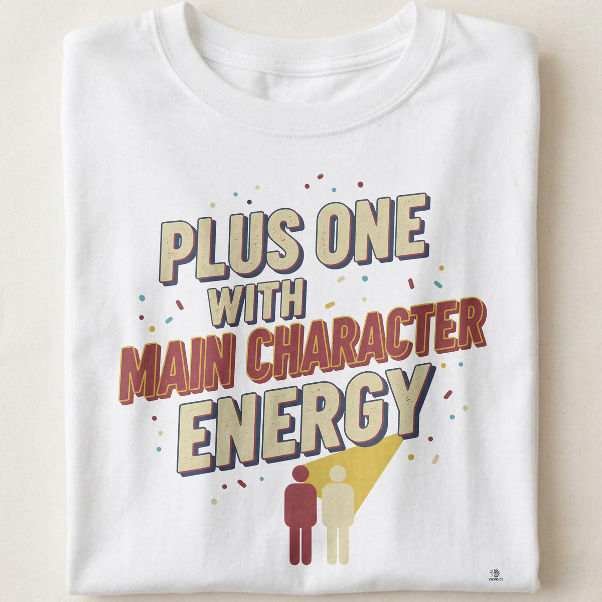 PLUS ONE WITH MAIN CHARACTER ENERGY | Funny Wedding Guest T-Shirt