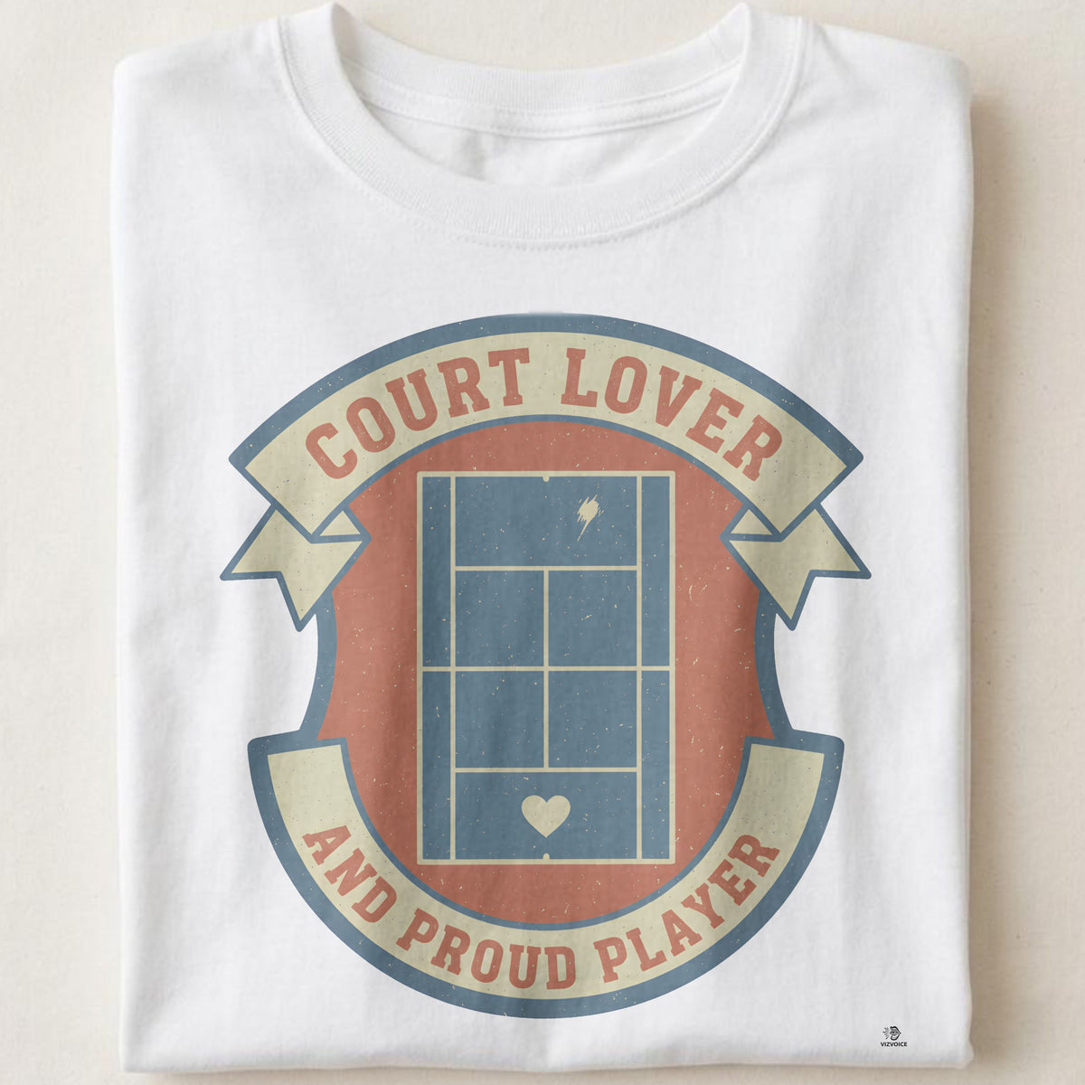 COURT LOVER AND PROUD PLAYER | Fun Tennis T-Shirt