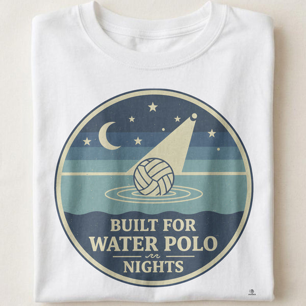 BUILT FOR WATER POLO NIGHTS | Fun Water Polo T-Shirt
