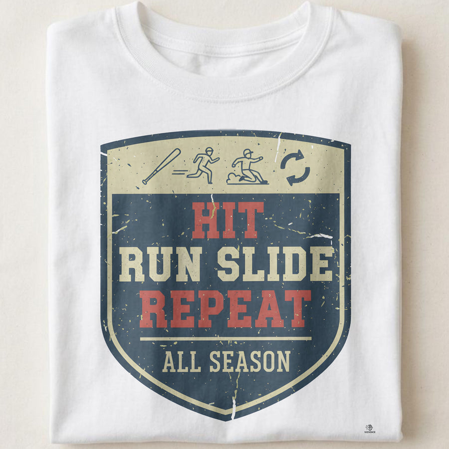 HIT RUN SLIDE REPEAT ALL SEASON | Funny Baseball T-shirt