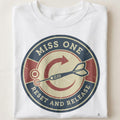 MISS ONE RESET AND RELEASE | Funny Darts T-Shirt - close up