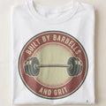 BUILT BY BARBELLS AND GRIT | Motivational Weightlifting T-shirt - close up