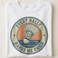 EVERY RALLY MAKES ME SMILE | Badminton T-Shirt for Enthusiasts - close up
