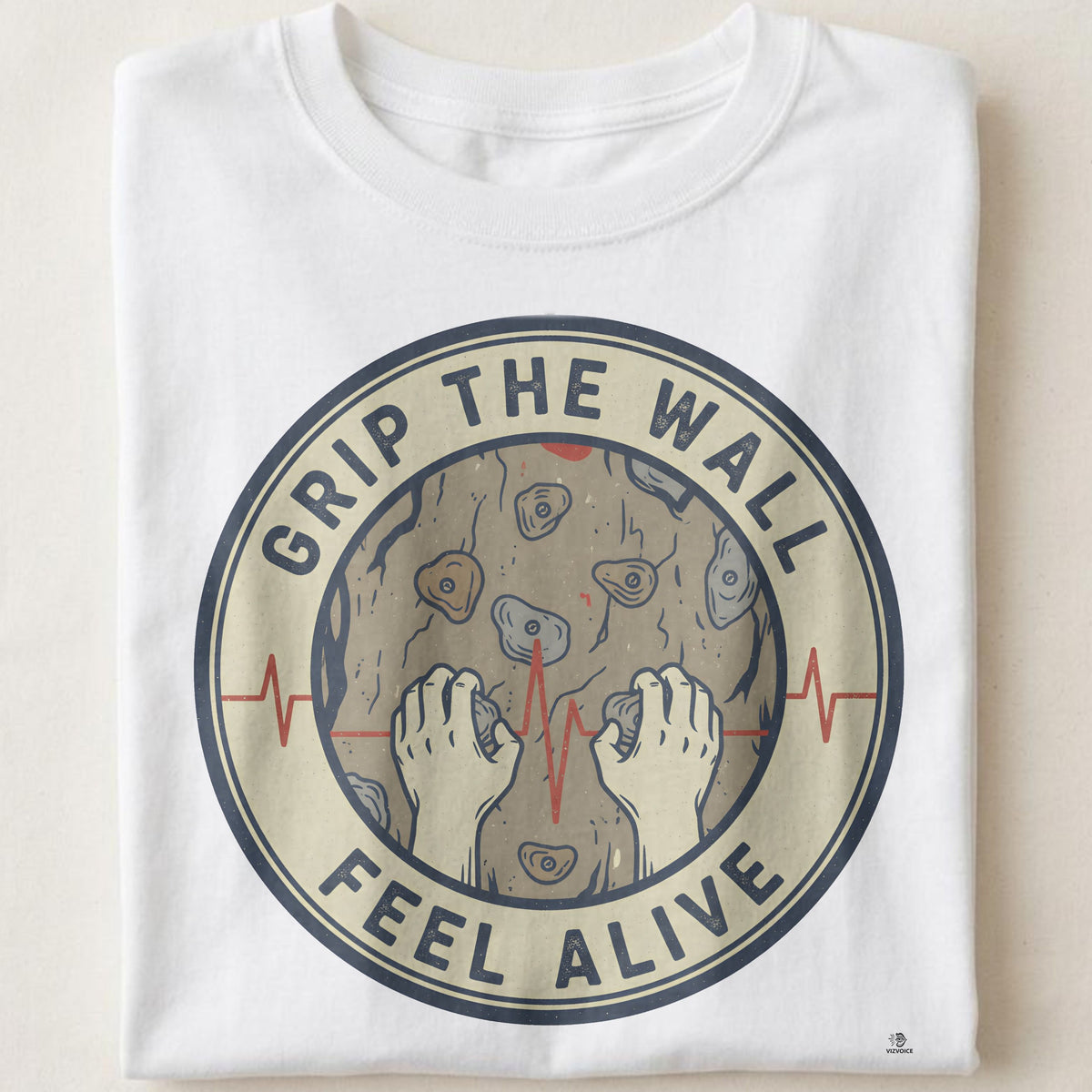 GRIP THE WALL FEEL ALIVE | Rock Climbing T-Shirt