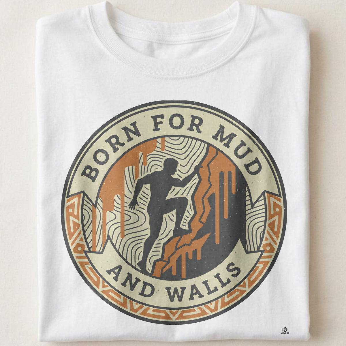 BORN FOR MUD AND WALLS | Fun Obstacle Racing T-Shirt