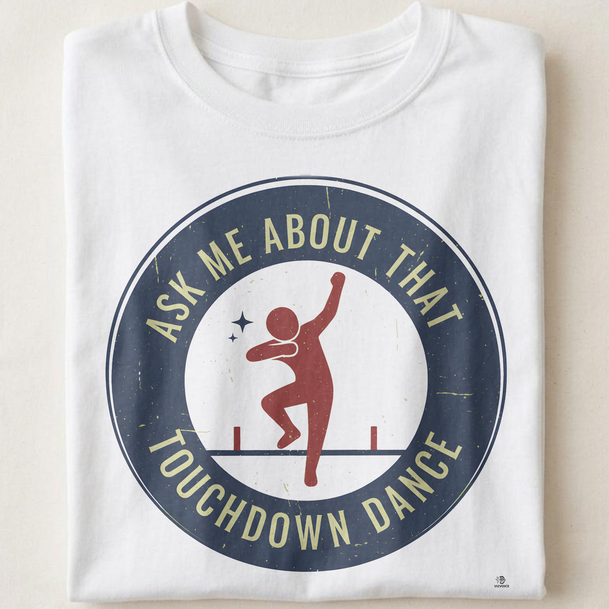 ASK ME ABOUT THAT TOUCHDOWN DANCE | Funny Football T-Shirt
