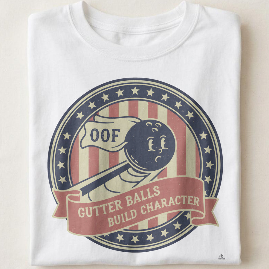 GUTTER BALLS BUILD CHARACTER | Funny Bowling T-Shirt
