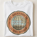 MY BACKYARD IS THE WORLD | Adventure Travel T-Shirt - close up