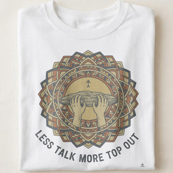 LESS TALK MORE TOP OUT | Funny Rock Climbing T-Shirt