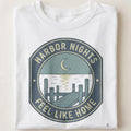 HARBOR NIGHTS FEEL LIKE HOME | Cozy Boating T-Shirt - close up