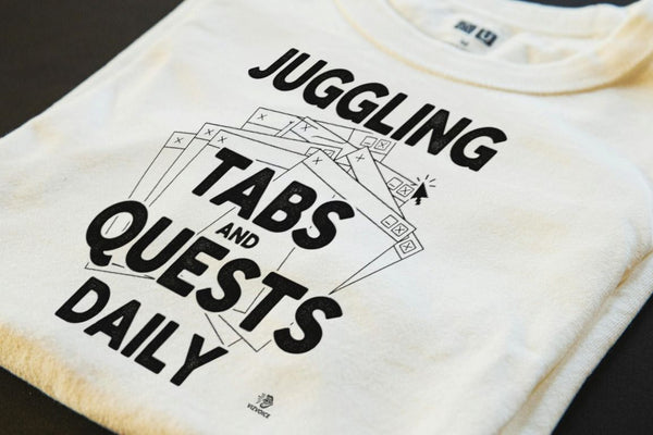 JUGGLING TABS AND QUESTS DAILY | Funny PC Gamer T-Shirt