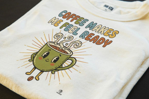 COFFEE MAKES ME FEEL READY | Funny Coffee Lovers T-shirt