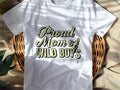 PROUD MOM OF WILD BOYS | Fun T-Shirt for Boy Moms