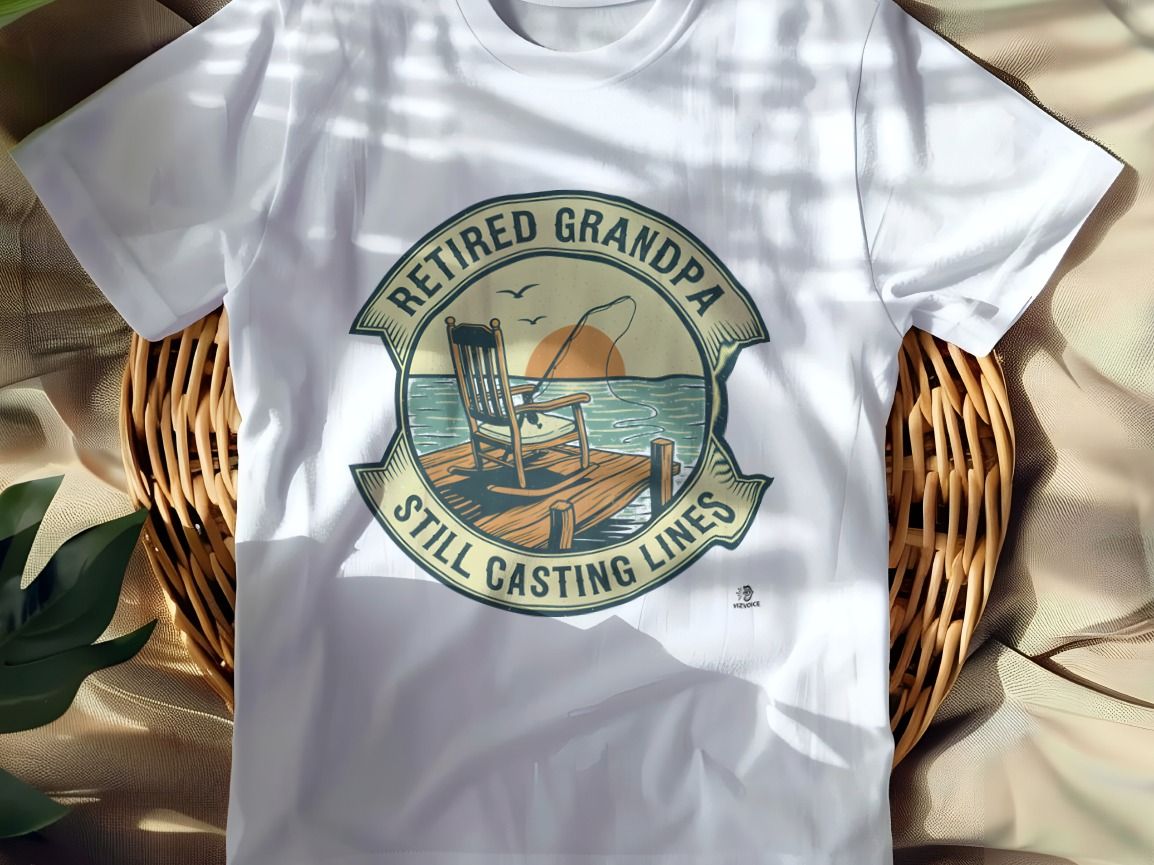 RETIRED GRANDPA STILL CASTING LINES | Funny Fishing T-Shirt