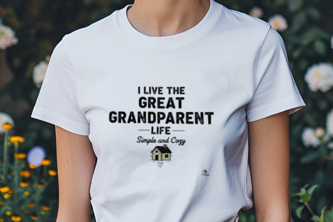 I LIVE THE GREAT GRANDPARENT LIFE | Humorous Great Grandparent T-shirt