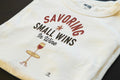 SAVORING SMALL WINS IN WINE | Humorous T-Shirt for Wine Lovers