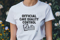 OFFICIAL CAKE QUALITY CONTROL | Humorous Birthday T-Shirt