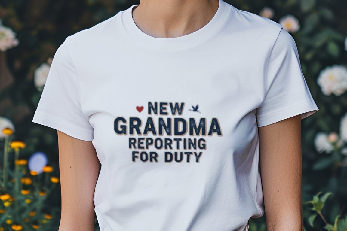 NEW GRANDMA REPORTING FOR DUTY | Funny First Time Grandparent T-Shirt