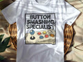 BUTTON SMASHING SPECIALIST | Funny Gamer T-Shirt