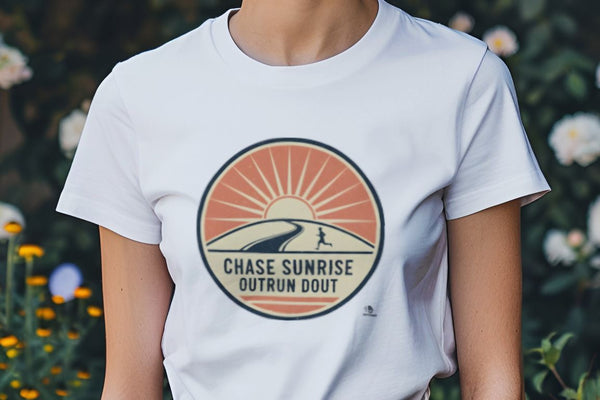 CHASE SUNRISE OUTRUN DOUBT | Motivational Runner T-shirt