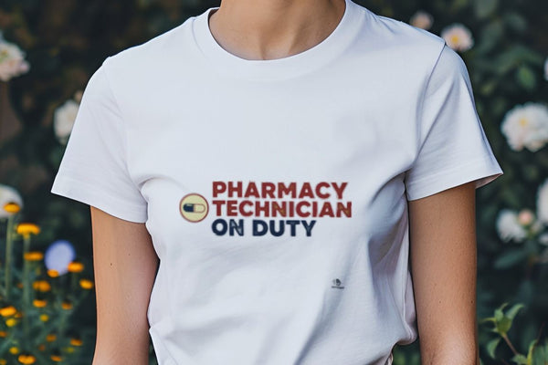 PHARMACY TECHNICIAN ON DUTY | Funny T-Shirt for Healthcare Workers
