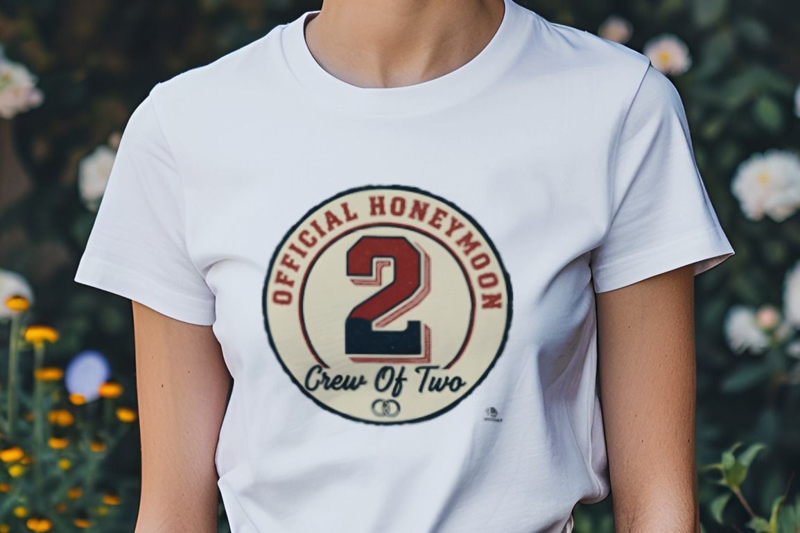 OFFICIAL HONEYMOON CREW OF TWO | Funny Honeymoon T-Shirt
