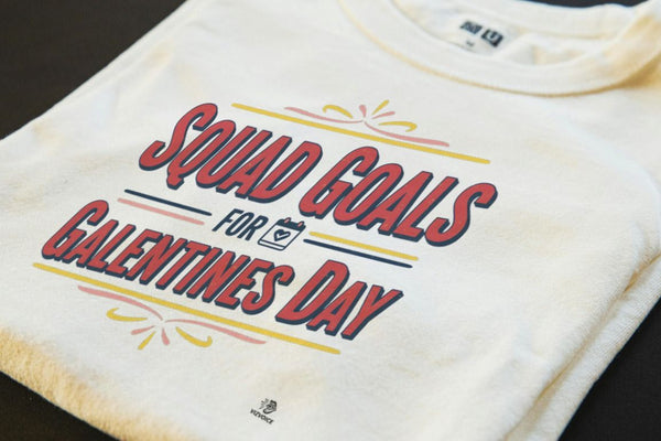 SQUAD GOALS FOR GALENTINES DAY | Fun Best Friends T-Shirt