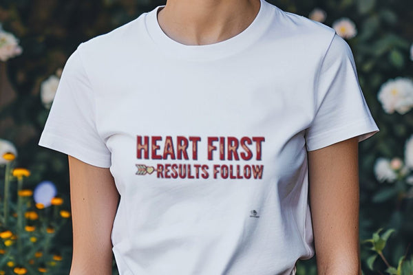 HEART FIRST RESULTS FOLLOW | Unstoppable Winners T-Shirt