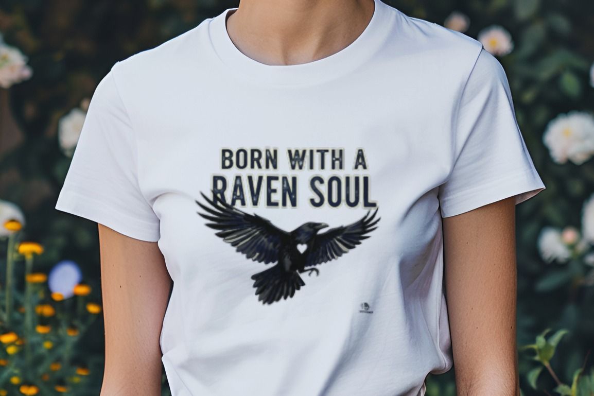 BORN WITH A RAVEN SOUL | Quirky Raven Soul T-Shirt