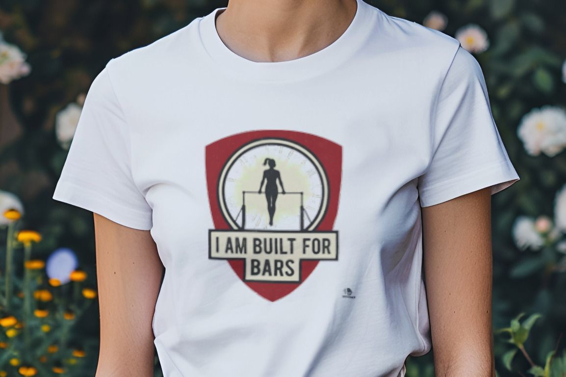 I AM BUILT FOR BARS | Gymnastics T-Shirt for Athletes