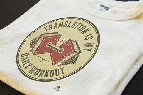 TRANSLATION IS MY DAILY WORKOUT | Funny Language Lover T-Shirt