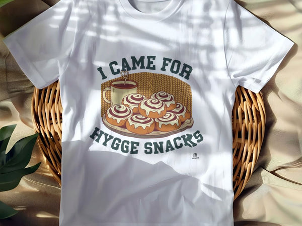 I CAME FOR HYGGE SNACKS | Cozy Scandinavian T-Shirt