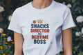 SNACKS DIRECTOR AND BEDTIME BOSS | Funny Parenting T-Shirt