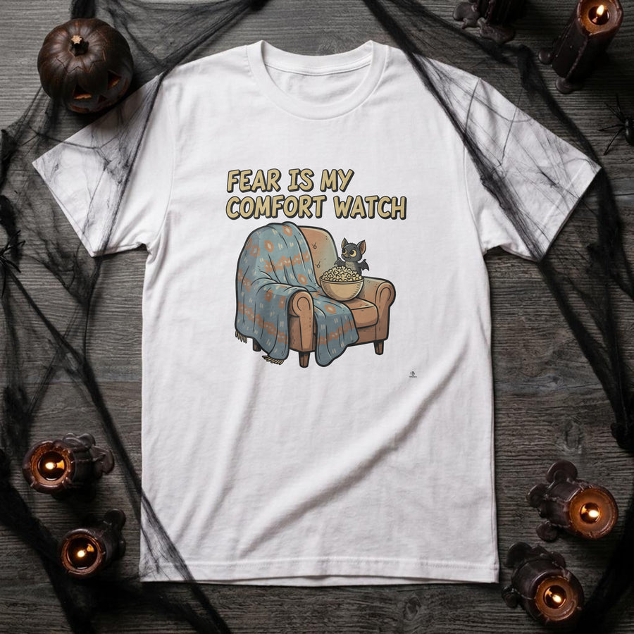 FEAR IS MY COMFORT WATCH | Spooktacular Horror Movie T-Shirt