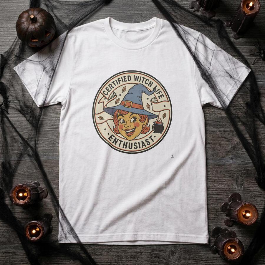 CERTIFIED WITCH LIFE ENTHUSIAST | Funny Halloween T-shirt