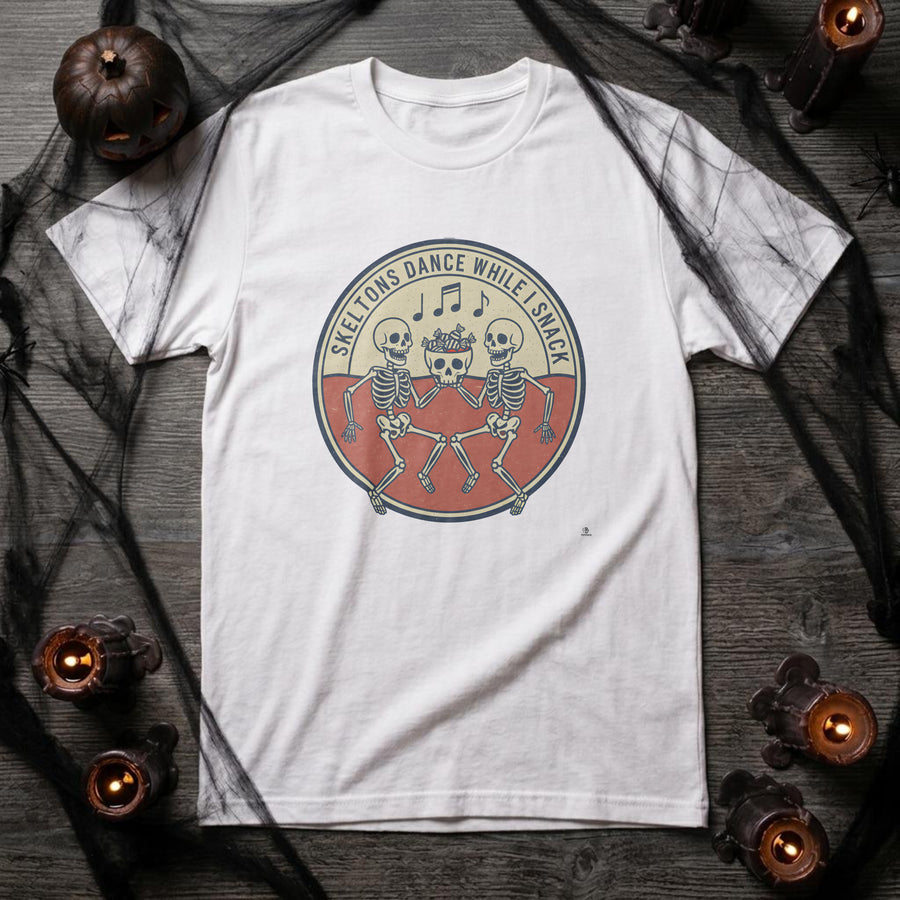 SKELETONS DANCE WHILE I SNACK | Funny Halloween T-Shirt