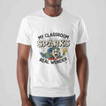MY CLASSROOM SPARKS REAL WONDER | Inspirational Science Teacher T-Shirt - lifestyle